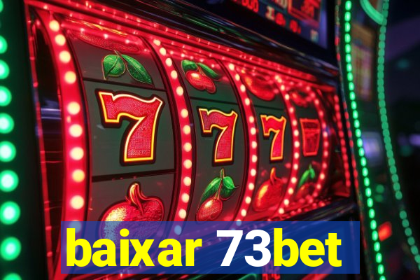 baixar 73bet